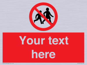 Custom No Children Sign